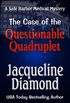 The Case of the Questionable Quadruplet (Safe Harbor Medical Mysteries Book 1) (English Edition)