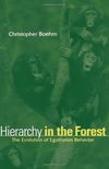 Hierarchy in the Forest - The Evolution of Egalitarian Behavior