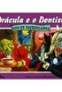 Drácula e o Dentista
