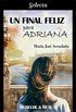 Un final feliz para Adriana (Biloga Rebelde y real 2) (Spanish Edition)