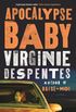 Apocalypse Baby (English Edition)