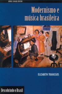 Modernismo e Msica Brasileira