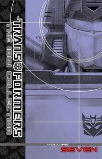 Transformers: The Idw Collection Volume 7