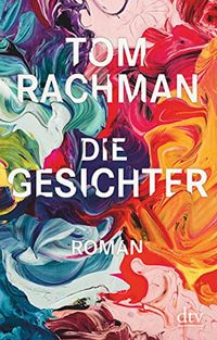 Die Gesichter: Roman (German Edition)