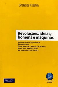 Revolues, Ideias, Homens e Mquinas