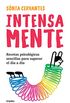 Intensa-mente: Recetas psicolgicas sencillas para superar el da a da (Spanish Edition)