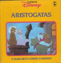 Aristogatas - Beto Corre o Mundo