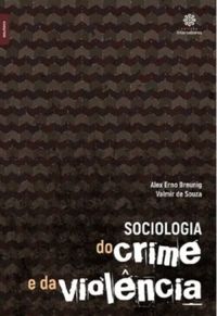Sociologia do crime e da violncia