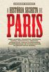A Histria Secreta de Paris