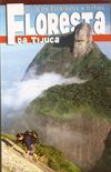 Floresta da Tijuca - Guia de escaladas e trilhas 