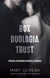 Box Completo - Duologia Trust