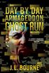 Ghost Run (Day by Day Armageddon Book 4) (English Edition)
