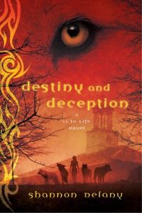 Destiny and Deception