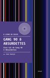 Gang 90 & Absurdettes: Essa tal de Gang 90 & Absurdettes