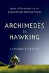 Archimedes to Hawking: Laws of Science and the Great Minds Behind Them (English Edition)