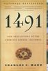 1491: New Revelations of the Americas Before Columbus