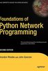 Foundations of Python Network Programming: The Comprehensive Guide to Building Network Applications with Python, Second Edition
