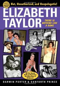 Elizabeth Taylor: There is Nothing Like a Dame