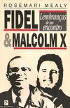 Fidel e Malcolm X