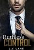 Ruthless Control