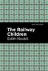 The Railway Children (Mint Editions) (English Edition)
