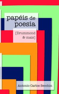 Papis de Poesia: Drummond e Mais (Volume 2)