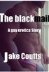 The Blackmail a Gay Erotica Story