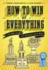 How to Win at Everything: Even Things You Can