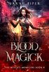 Blood and Magick