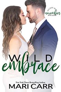 Wild Embrace: A Single Dad Romance (Wilder Irish Book 11) (English Edition)