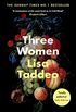 Three Women: A BBC 2 Between the Covers Book Club Pick (English Edition)