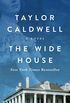 The Wide House: A Novel (English Edition)