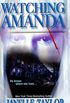 Watching Amanda (Zebra Romantic Suspense) (English Edition)