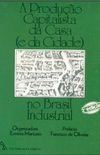 A Produo Capitalista da Casa (e da Cidade) no Brasil Industrial