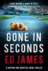 Gone in Seconds: A gripping and addictive crime thriller (Detective Max Carter Book 2) (English Edition)