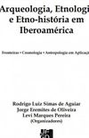 Arqueologia, Etnologia e Etno-histria em Iberoamrica
