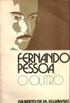 Fernando Pessoa, O Outro