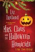 Mrs. Claus and the Halloween Homicide (A Mrs. Claus Mystery Book 2) (English Edition)
