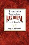 Introduccin al asesoramiento pastoral de la familia AETH: Introduction to Pastoral Family Counseling Spanish (Spanish Edition)