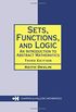 Sets, Functions, and Logic: An Introduction to Abstract Mathematics, Third Edition