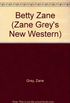 Betty Zane: The Authorized Edition