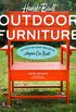 Hand-Built Outdoor Furniture: 20 Step-by-Step Projects Anyone Can Build (English Edition)