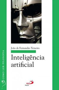 Inteligncia artificial (Como ler filosofia)