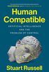 Human Compatible: Artificial Intelligence and the Problem of Control (English Edition)