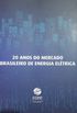 20 anos do mercado brasileiro de energia eltrica