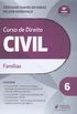 Curso de Direito Civil: Famlias (Volume 6)