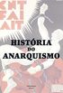 Histria do Anarquismo