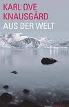Aus der Welt: Roman (German Edition)