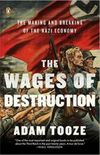 The Wages of Destruction