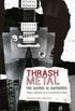 Thrash Metal: del sonido al contenido